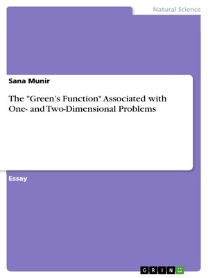 cover image of The "Green's Function" Associated with One- and Two-Dimensional Problems